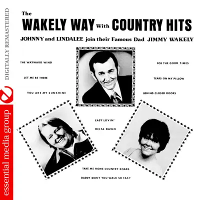 The Wakely Way With Country Hits (Remastered) - Jimmy Wakely