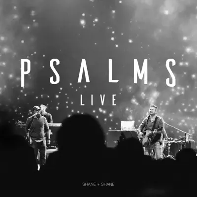 Psalms Live - Shane and Shane