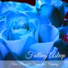 Falling Asleep – Slow Peaceful Songs for Sleeping