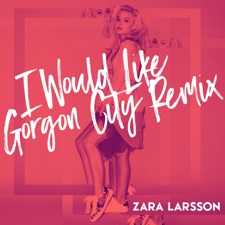 I Would Like (Gorgon City Remix) artwork