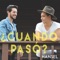 Cuando Pasó - Hansel lyrics