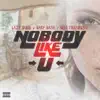 Nobody Like U (feat. BABY BASH & Ben Franklin) - Single album lyrics, reviews, download