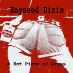 Hayseed Dixie - Marijuana