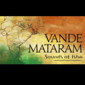 Vande Mataram - Sounds of Isha