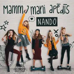 Mamma mani apēdīs - Nando Mamma mani apēdīs - Nando
