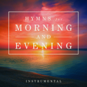 Hymns for Morning and Evening - Mark Baldwin