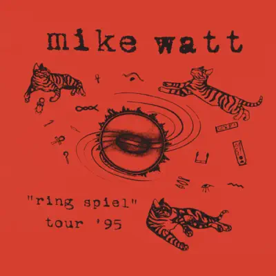 Ring Spiel Tour '95 (Live) - Mike Watt