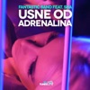 Usne Od Adrenalina (feat. Sha) - Single