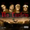 No Curfew (feat. King Triv, Baby 78 & Tha Marvarra) - Single album lyrics, reviews, download
