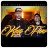 King Flow (feat. Flawless Real Talk) - Single album lyrics, reviews, download
