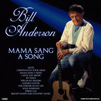 Mama Sang a Song - Bill Anderson