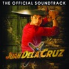 Juan Dela Cruz (Original Motion Picture Soundtrack), 2013