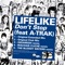 Don't Stop (feat. A-Trak) [Mauvais Cliché Remix] - Lifelike lyrics