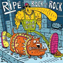 Ripé rock le rock - Single - Ripe Ripé rock le rock - Single - Ripe
