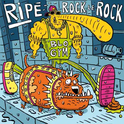 Ripé rock le rock - Single - Ripe