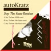 Kitsuné: Stay the Same Remixes - Single