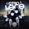 Otro Loco - Single, 2016