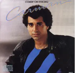 Coming On Strong by Carman album reviews, ratings, credits