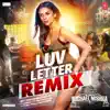 Luv Letter Remix - Single album lyrics, reviews, download