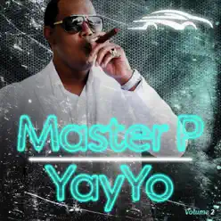 Yayyo - Single - Master P Yayyo - Single - Master P