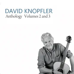 Anthology, Vol. 2 And 3 - David Knopfler