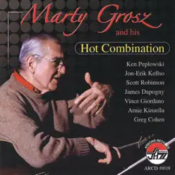 Marty Grosz and His Hot Comb - Marty Grosz Marty Grosz and His Hot Comb - Marty Grosz
