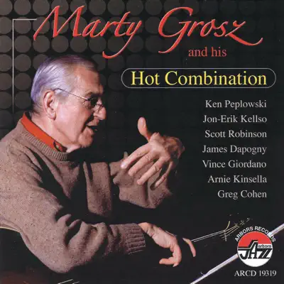 Marty Grosz and His Hot Comb - Marty Grosz