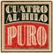 Ya la Jugue - Cuatro Al Hilo lyrics