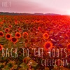 Back to the Roots Collection, Vol. 1 - Selection of Deep House