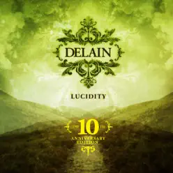 Lucidity (10th Anniversary Edition) - Delain