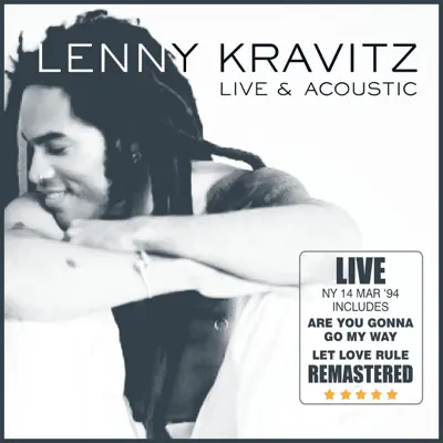 Live & Acoustic in NY 14th Mar '94 (Remastered) - Lenny Kravitz