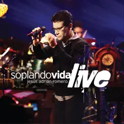 Soplando Vida Live - Jesús Adrián Romero