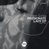 Stream & download Passionate Lady - Single