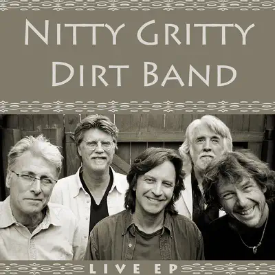 Live - EP - Nitty Gritty Dirt Band