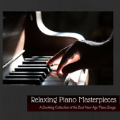 Relaxing Piano Masterpieces - A Soothing Collection of the Best New Age Piano Songs - Piano Girls