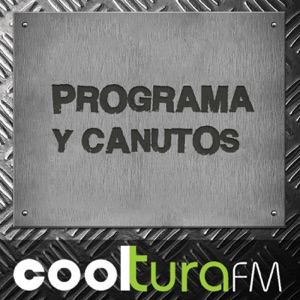 Programa y Canutos #15 15-10-14