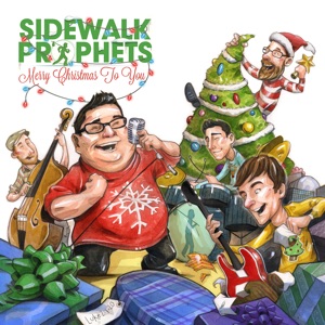 Sidewalk Prophets - Merry Christmas To You - Line Dance Music