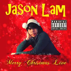 Merry Christmas Live by Jason Lam album reviews, ratings, credits