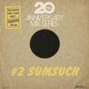 BBE20 Anniversary Mix Series # 2 (Compiled by Sumsuch) [Deluxe]