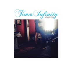 TIMES INFINITY - VOL 1 cover art