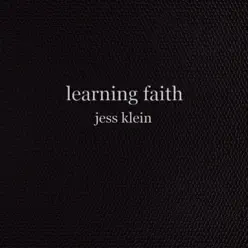 Learning Faith - Jess Klein Learning Faith - Jess Klein