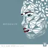 Recognize (feat. Ashe) - Single album lyrics, reviews, download