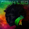 Dark Leo - Single album lyrics, reviews, download