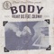 Body (Radio Edit) [feat. Coldway] - Freaky DJ's lyrics