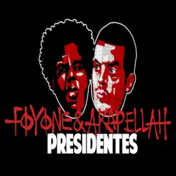 Presidentes - Single - Foyone Presidentes - Single - Foyone