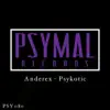 Psykotic - Single album lyrics, reviews, download