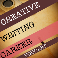 Creative Writing Career podcast