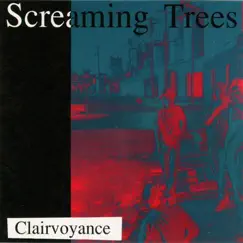 Clairvoyance by Screaming Trees album reviews, ratings, credits
