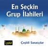 En Seçkin Grup İlahileri