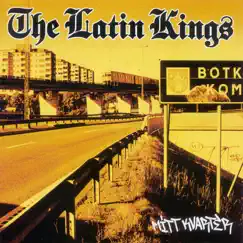 Mitt Kvarter by The Latin Kings album reviews, ratings, credits